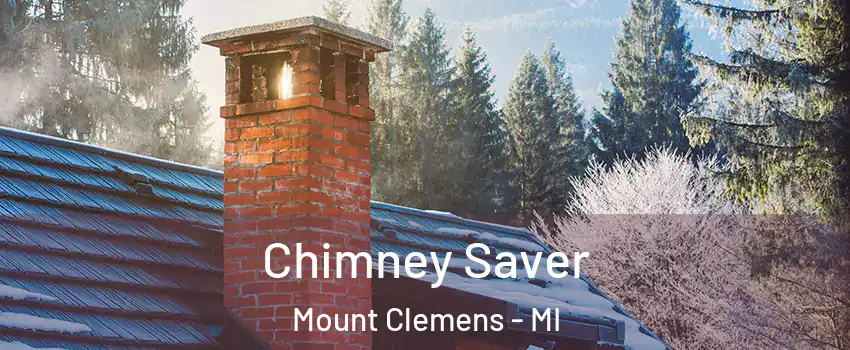 Chimney Saver Mount Clemens - MI