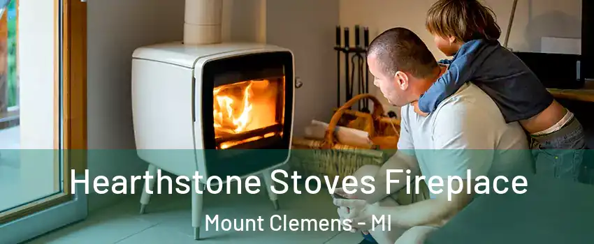  Hearthstone Stoves Fireplace Mount Clemens - MI