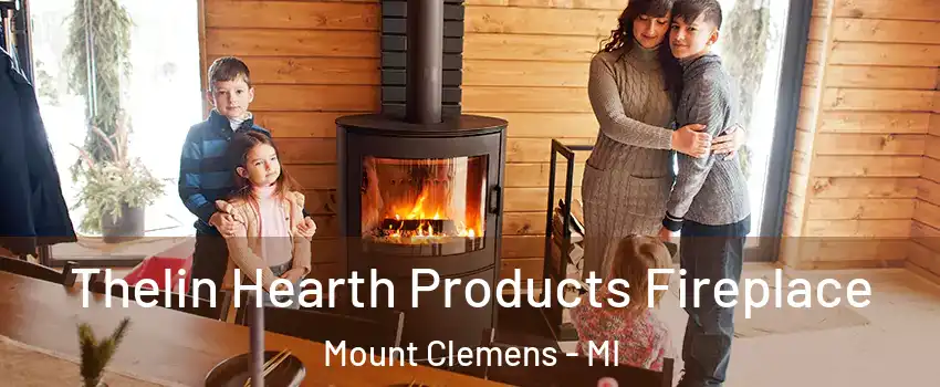  Thelin Hearth Products Fireplace Mount Clemens - MI